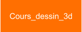 Cours_dessin_3d